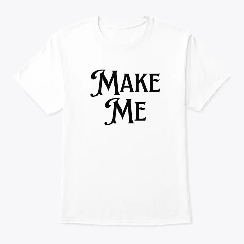 make me design - black